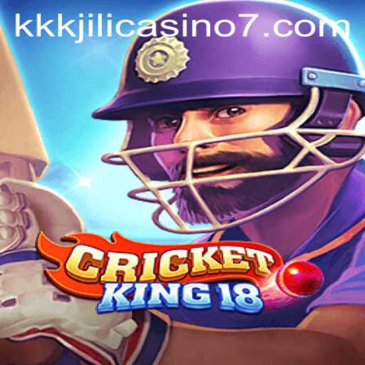 Explore the Exciting World of CricketKing18 at KKKJILI Casino