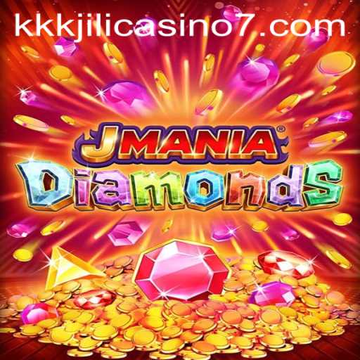 Exploring the Exciting World of JManiaDiamonds at KKKJILI Casino
