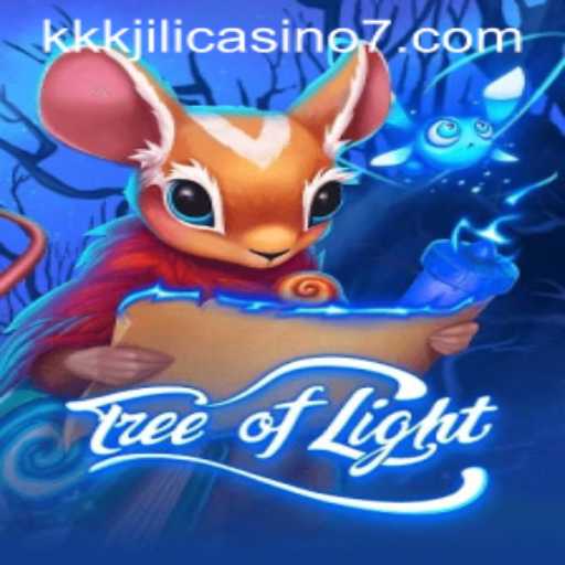 Exploring TreeofLight: An Enchanting Adventure with KKKJILI Casino